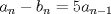 TEX: $$a_{n}-b_{n}=5a_{n-1}$$