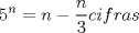 TEX: \[<br />5^n  = n - \frac{n}<br />{3}cifras<br />\]<br />