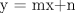 TEX: y = mx+n