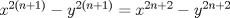 TEX: $x^{2(n+1)}-y^{2(n+1)}=x^{2n+2}-y^{2n+2}$