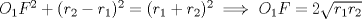 TEX: $O_1F^2+(r_2-r_1)^2=(r_1+r_2)^2\implies O_1F=2\sqrt{r_1r_2}$