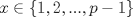 TEX: $x \in \{1,2,...,p-1 \}$