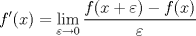 TEX: $$f'(x)=\underset{\varepsilon \to 0}{\mathop{\lim }}\,\frac{f(x+\varepsilon )-f(x)}{\varepsilon } \\$$