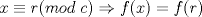 TEX: $\ x \equiv r (mod\ c) \Rightarrow f(x)=f®$