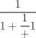 TEX: $\dfrac{1}{1+\dfrac 1+{1}}$