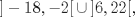 TEX: $]-18,-2[\,\cup\,]6,22[,$