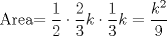 TEX: Area$= \dfrac{1}{2} \cdot \dfrac{2}{3}k \cdot \dfrac{1}{3}k = \dfrac{k^2}{9}$