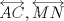 TEX: $\overleftrightarrow{AC}, \overleftrightarrow{MN}$