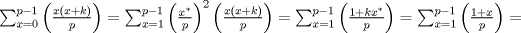 TEX: $\sum_{x=0}^{p-1} \left(\frac{x(x+k)}{p}\right) = \sum_{x=1}^{p-1} \left(\frac{x^{\ast}}{p}\right)^{2}\left(\frac{x(x+k)}{p}\right) = \sum_{x=1}^{p-1}\left(\frac{1+kx^{\ast}}{p}\right)= \sum_{x=1}^{p-1} \left(\frac{1+x}{p}\right) = $