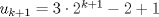 TEX: $u_{k+1}=3\cdot 2^{k+1}-2+1$